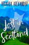 [Lost in Scotland 01] • Lost in Scotland